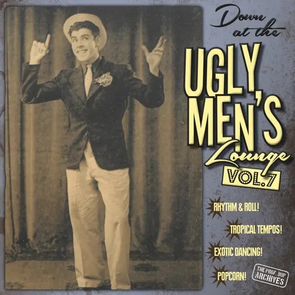 Album artwork for Down At The Ugly Men's Lounge Vol.7 by Professor Bop Presents