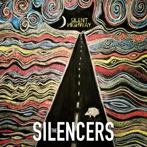 Album artwork for Silent Highway by The Silencers