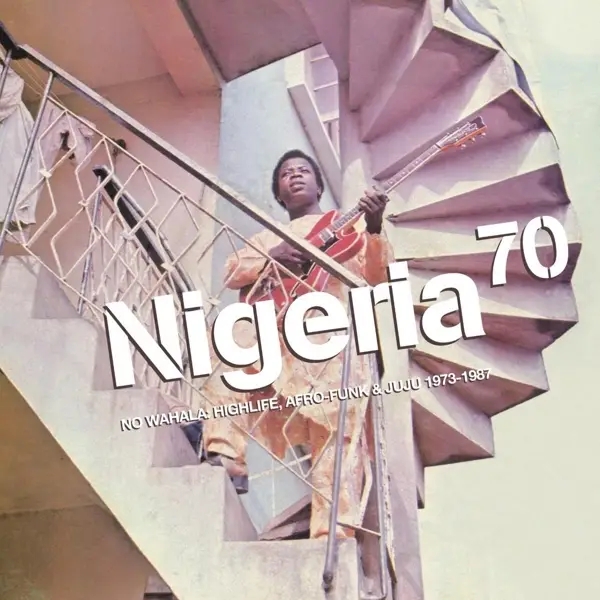 Album artwork for Nigeria 70: No Wahala by Various