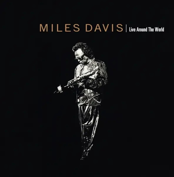 Album artwork for Live Around The World by Miles Davis