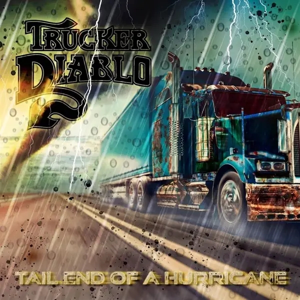 Album artwork for The Tail End Of The Hurricane by Trucker Dablo