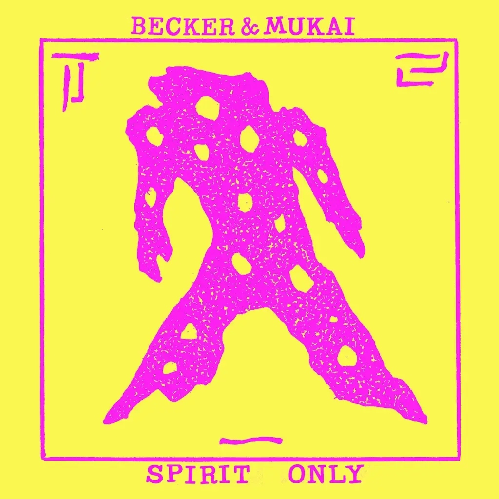 Album artwork for Spirit Only by Becker and Mukai 