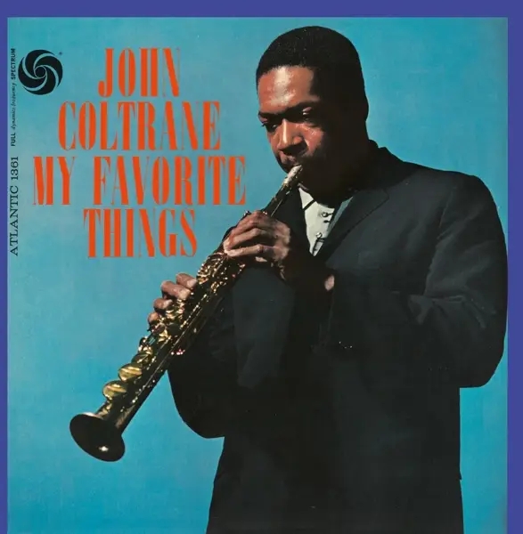 Album artwork for My Favorite Things by John Coltrane