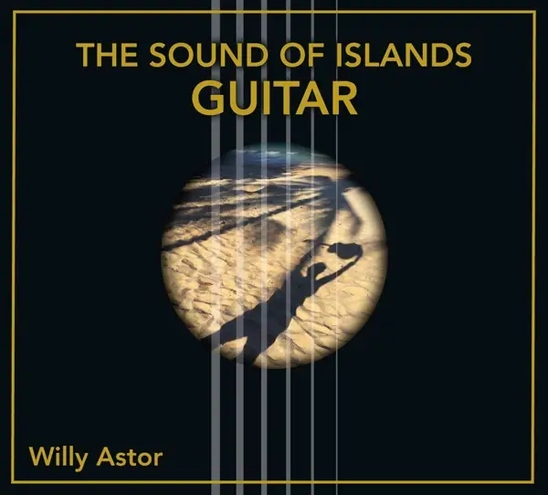 Album artwork for The Sound Of Islands-Guitar by Willy Astor