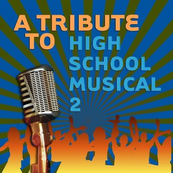 Album artwork for High School Musical 2 Tribute by Various