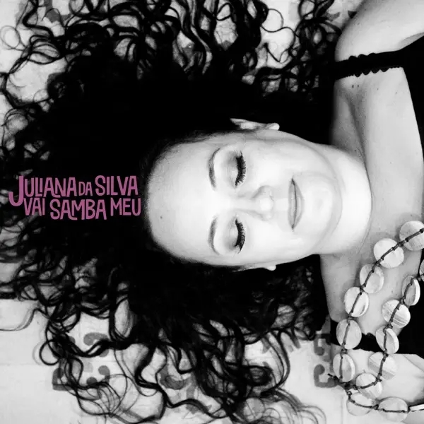 Album artwork for Vai Samba Meu by Juliana Da Silva