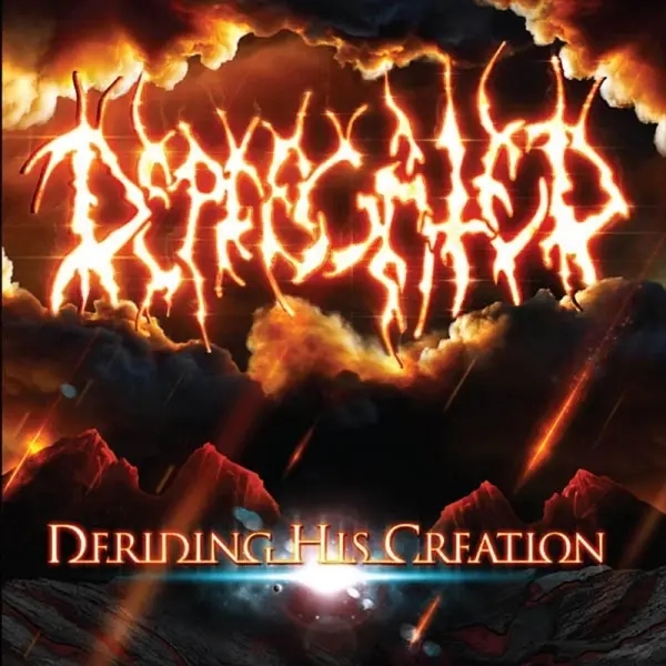 Album artwork for Deriding His Creation by Deprecated