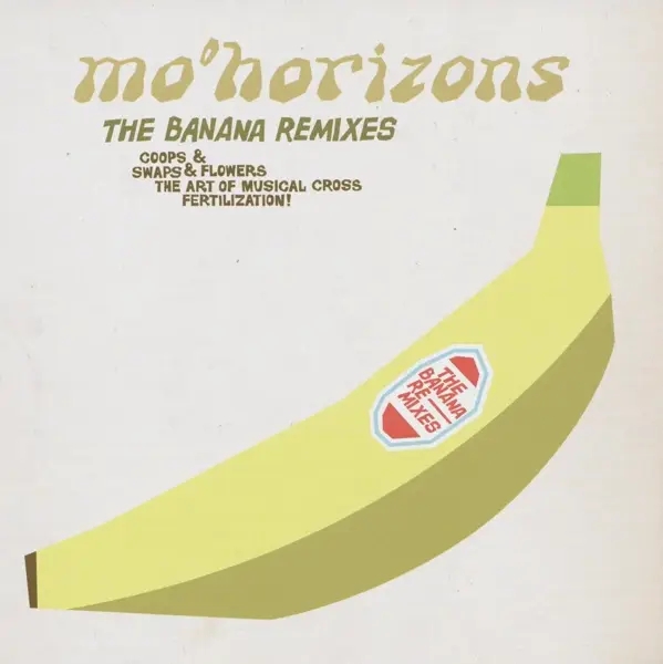 Album artwork for The Banana Remixes by Mo' Horizons