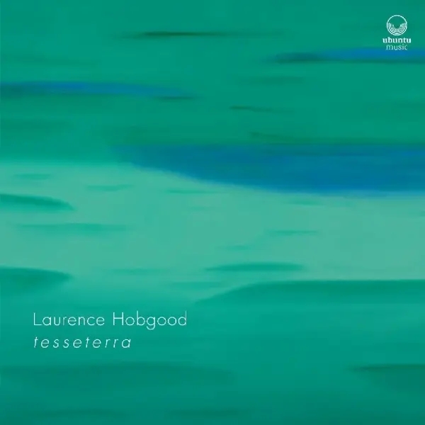 Album artwork for Tesseterra by Laurence Hobgood