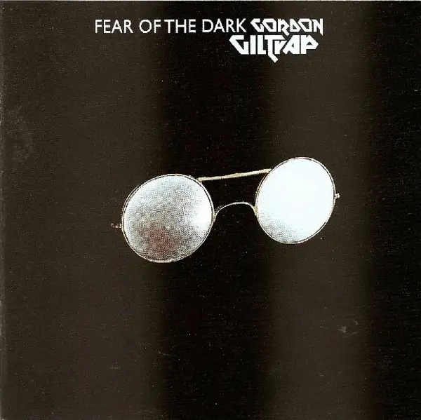 Album artwork for Fear Of The Dark by Gordon Giltrap