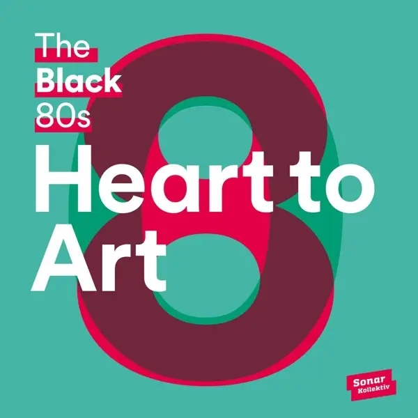 Album artwork for Heart To Art by The Black 80s