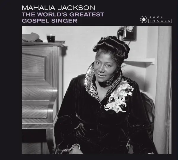 Album artwork for The World's Greatest Gospel Singer by Mahalia Jackson
