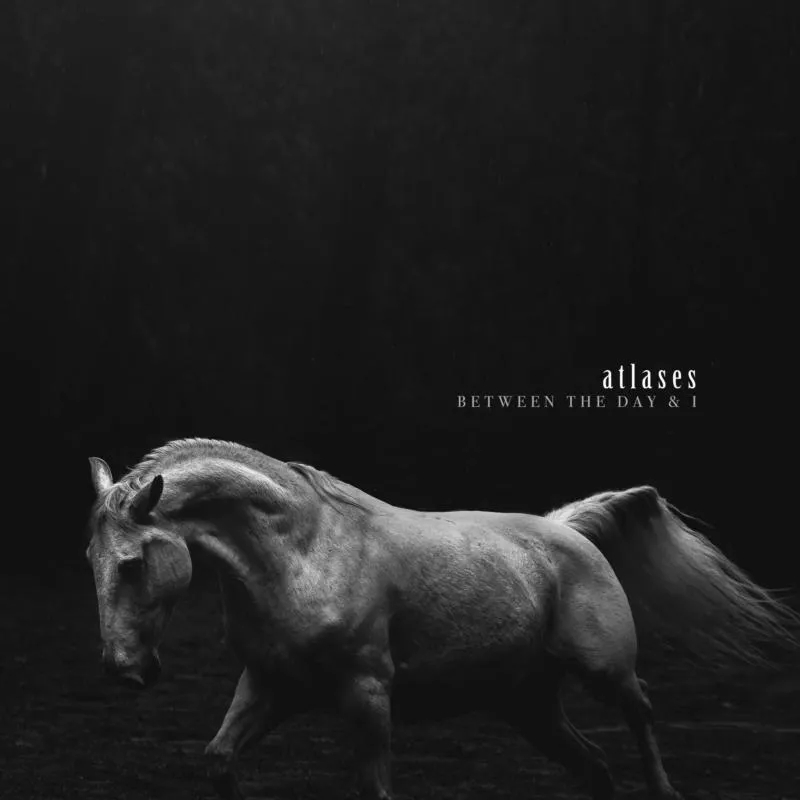 Album artwork for Between The Day And I by Atlases