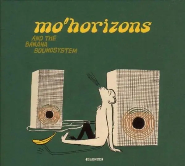 Album artwork for And The Banana Soundsystem by Mo' Horizons