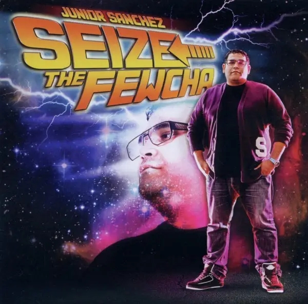 Album artwork for Seize The Fewcha by Junior Sanchez