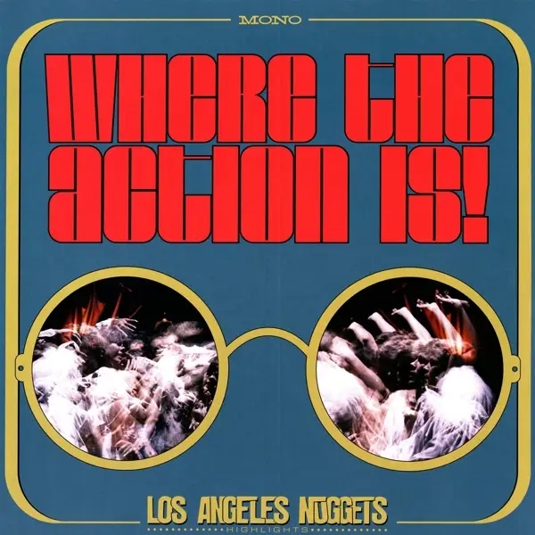 Album artwork for Where The Action Is!Los Angeles Nuggets Highlights by Various