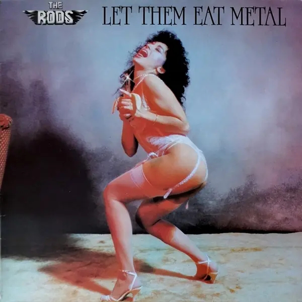 Album artwork for Let Them Eat Metal by The Rods