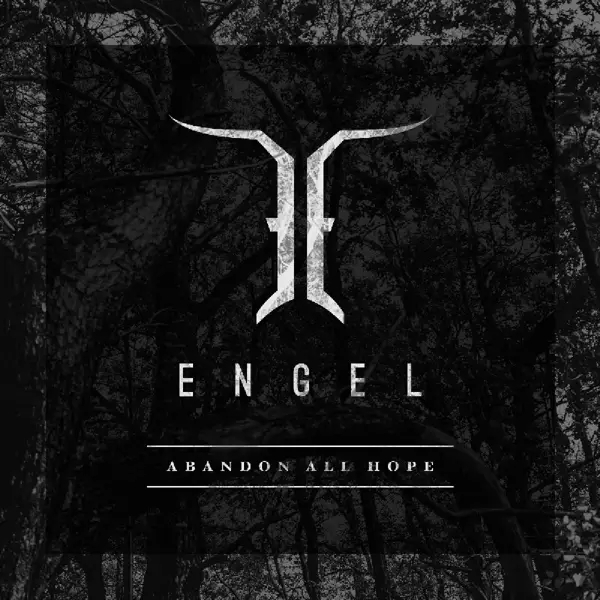 Album artwork for Abandon All Hope by Engel