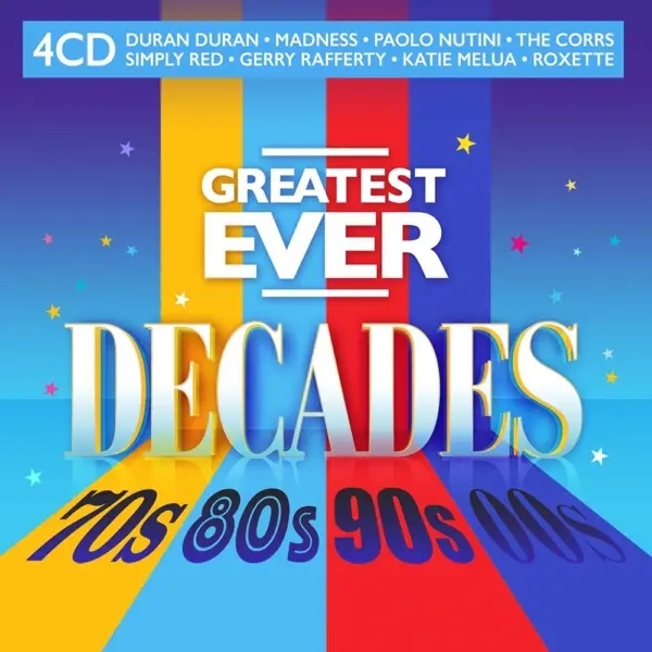 Album artwork for Greatest Ever Decades:70s,80s,90s,00s by Various