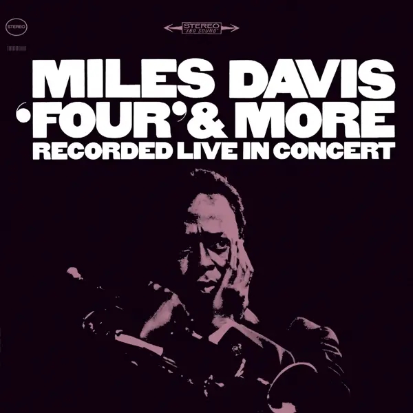 Album artwork for Four & More by Miles Davis