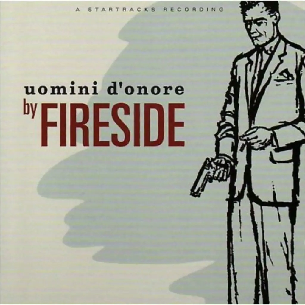 Album artwork for Uomini D'Onore (30th Anniversary Edition) by Fireside