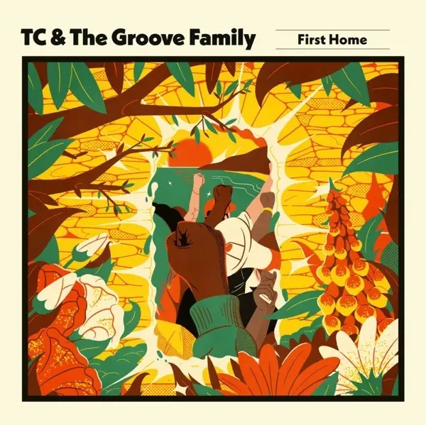Album artwork for First Home by Tc And The Groove Family