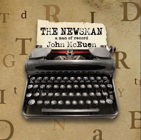 Album artwork for The Newsman: A man of Record by John McEuen