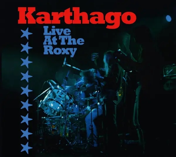 Album artwork for Live At The Roxy by Karthago
