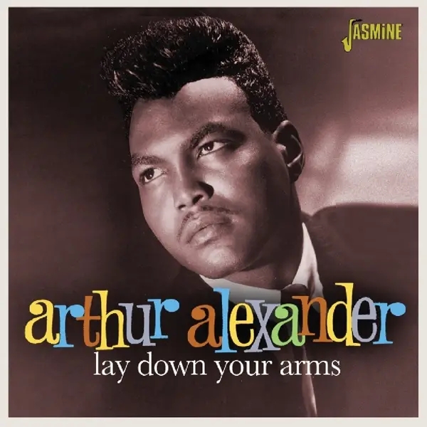 Album artwork for Lay Down Your Arms by Arthur Alexander