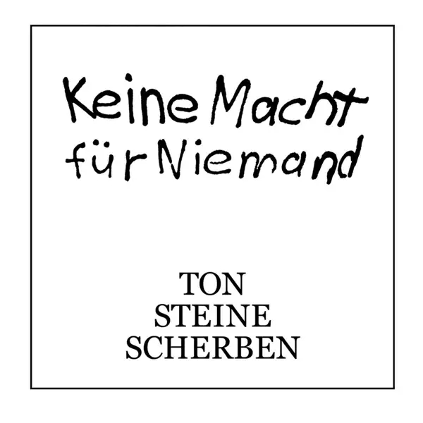 Album artwork for Keine Macht für Niemand by Ton Steine Scherben