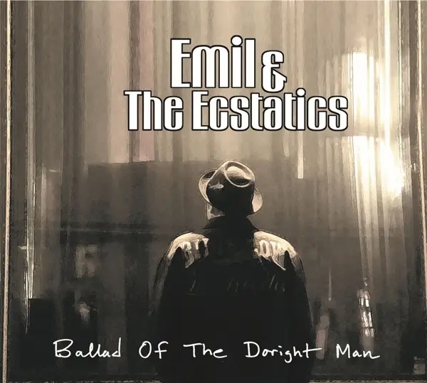 Album artwork for Ballad Of The Doright Man by Emil And The Estatics