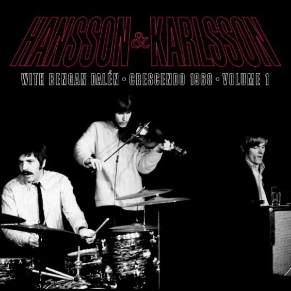 Album artwork for Crescendo 1968 Vol. 1 by Hansson and Karlsson