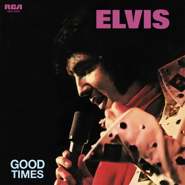 Album artwork for Good Times by Elvis Presley