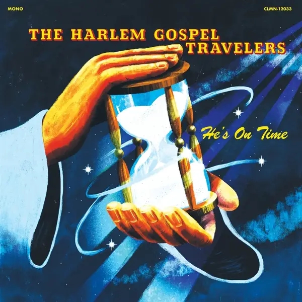 Album artwork for He's On Time by Harlem Gospel Travelers