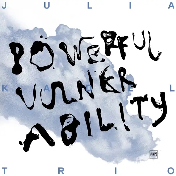 Album artwork for Powerful Vulnerability by Julia Trio Kadel