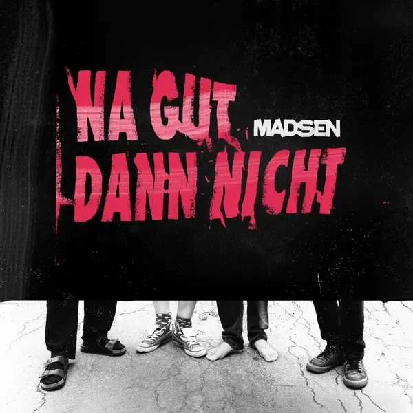 Album artwork for Na Gut Dann Nicht by Madsen