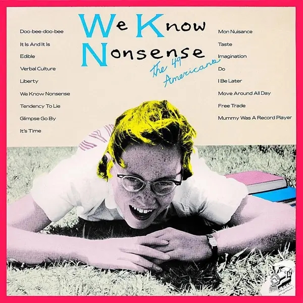 Album artwork for We Know Nonsense by The 49 Americans