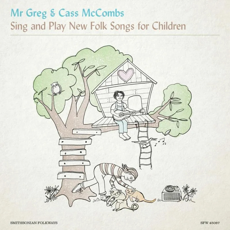 Album artwork for Mr. Greg & Cass McCombs Sing and Play New Folk Songs for Children by Mr Greg