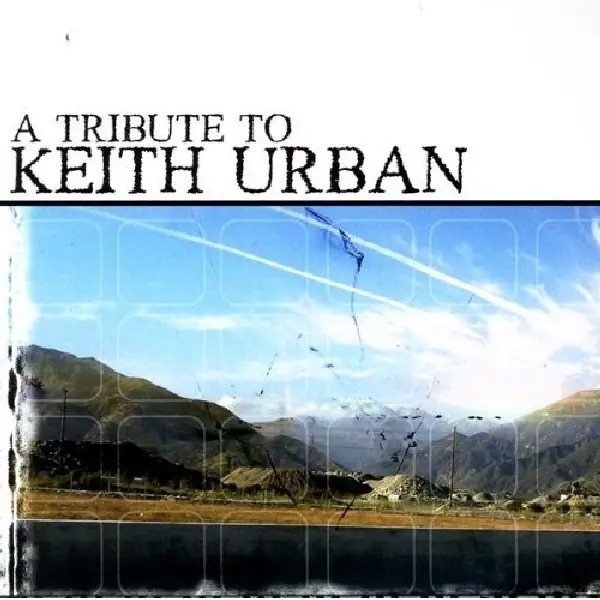 Album artwork for Tribute To Keith Urban by Various