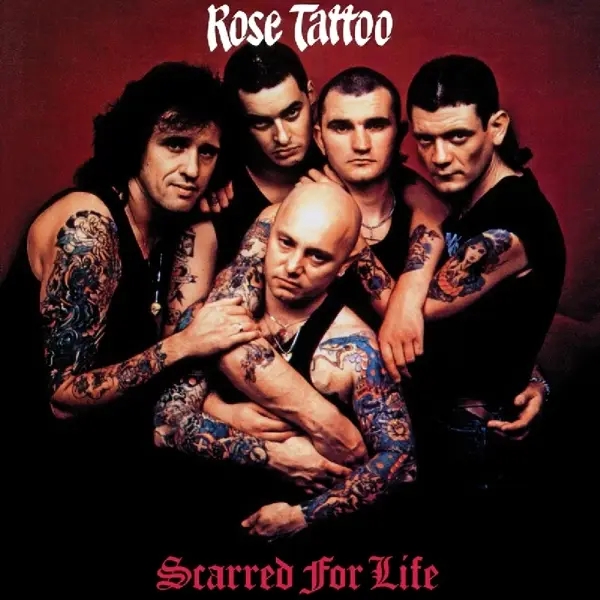 Album artwork for Scarred For Life by Rose Tattoo