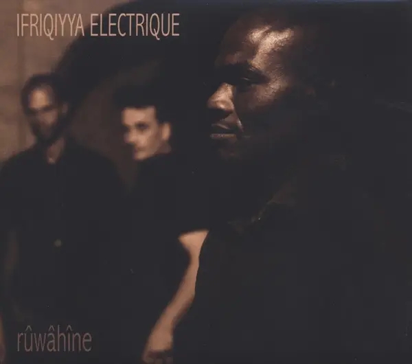 Album artwork for Ruwahine by Ifriqiyya Electrique