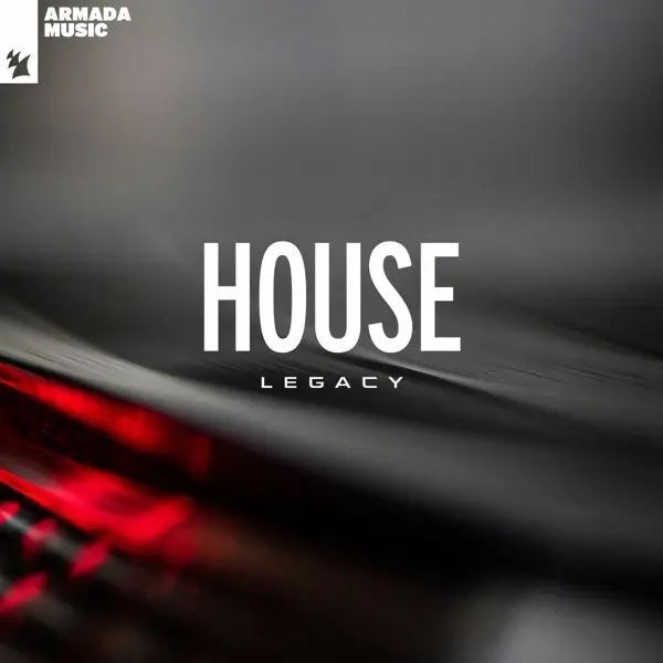 Album artwork for House Legacy - Armada Music by Various