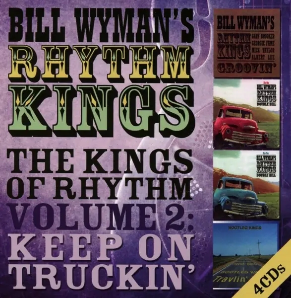 Album artwork for The Kings Of Rhythm Vol.2: Keep On Truckin by Bill Wyman'S Rhythm Kings