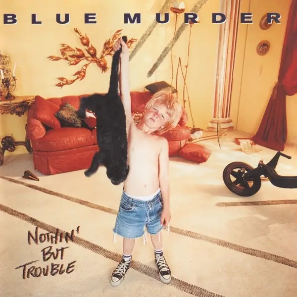 Album artwork for Nothing but Trouble by Blue Murder