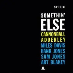 Album artwork for Somethin' Else by Cannonball Adderley