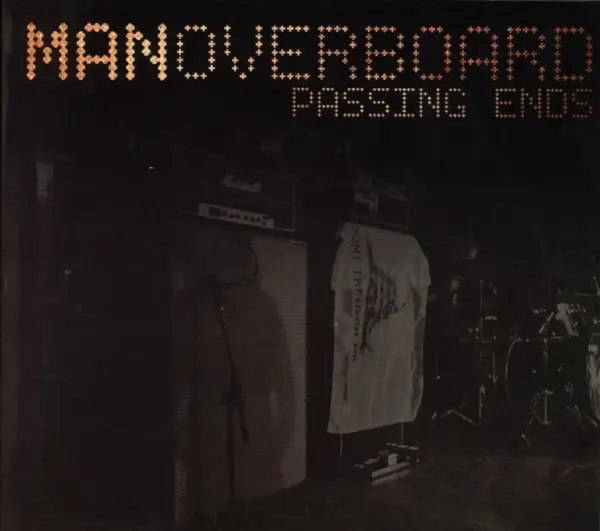 Album artwork for Passing Ends by Man Overboard