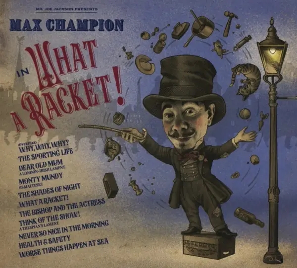 Album artwork for Mr Joe Jackson Presents: Max Champion In  What A R by Max Champion