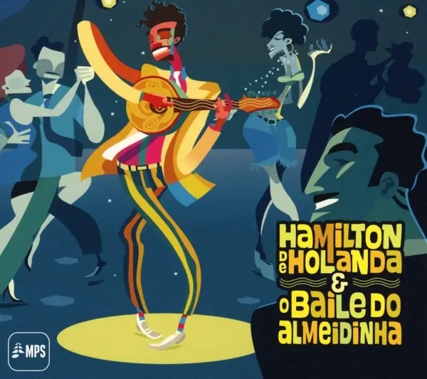 Album artwork for Bailo Do Almeidinha by Hamilton De Holanda