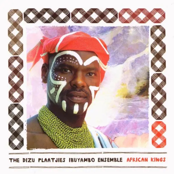 Album artwork for African Kings by Dizu Plaatjies Ibuyambo Ensemble