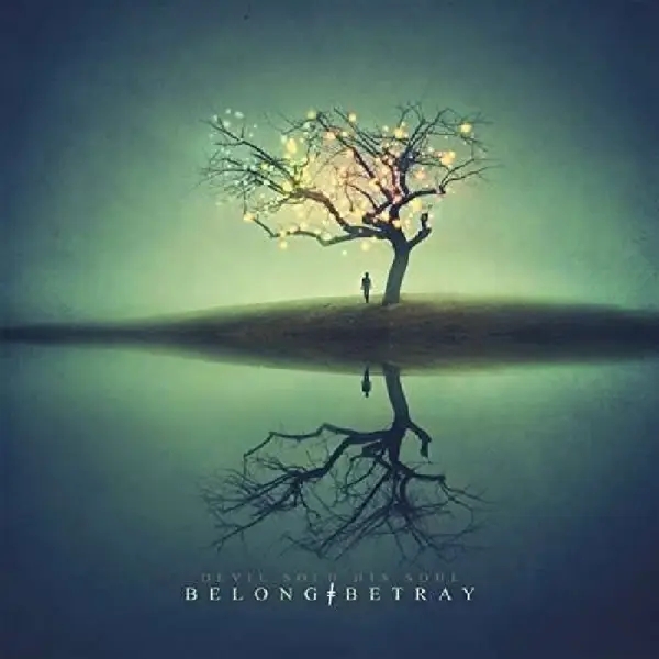 Album artwork for Belong Betray by Devil Sold His Soul